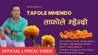 Tafole MhendoTamang SongSonam BajyooOfficial Lyrical Video [upl. by Caravette836]