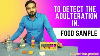 To detect the presence of adulterant in given food sample 11thchemistry adulteration [upl. by Niraj]