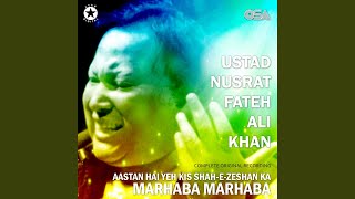 Aastan Hai Yeh Kis ShahEZeshan Ka Marhaba Marhaba Complete Original Version [upl. by Ursal]