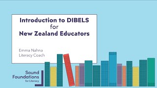 DIBELS for New Zealand Educators Webinar  Emma Nahna [upl. by Anival827]