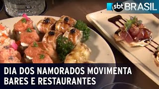 Dia dos Namorados movimenta bares e restaurantes  SBT Brasil 100623 [upl. by Emilie205]