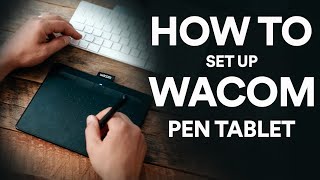 How to set up Wacom Pen Tablet in 4 steps [upl. by Acassej]