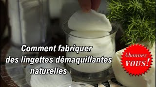 Comment fabriquer les lingettes démaquillantes [upl. by Aisitel]