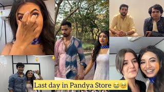 Last day shoot in Pandya store Got emotional 🥹😭 [upl. by Inaoj]