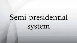 Semipresidential system [upl. by Lody]