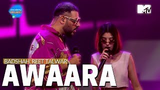 Awaara  Badshah ft Reet Talwar  Unacademy Unwind With MTV [upl. by Duky]