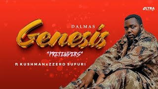 Dalmas ft Kushman x Zzero Sufuri  Pretenders Official music [upl. by Elysia4]