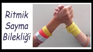 Ritmik Sayma Bilekliği  Etkinlik [upl. by Zwiebel]