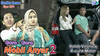 GORO  GORO MOBIL ANYAR  Kolab Kcunk Motor Tulungagung  Eps 261  Cerita Jawa [upl. by Einattirb423]