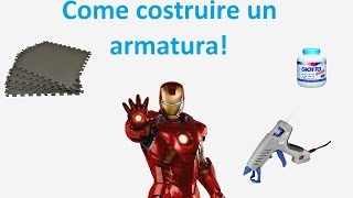 Come costruire un armatura Iron Man  Foam Led Pepakura e procedure [upl. by Abe890]