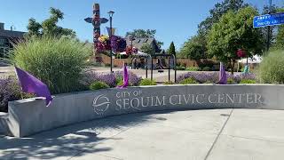 Sequim Civic Center Sequim Downtown Washington  July 23 2022 [upl. by Introc]