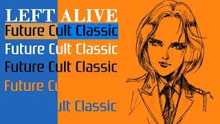 LEFT ALIVE A Future Cult Classic [upl. by Perl541]