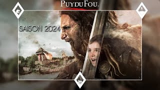 LES NOUVEAUTÉS DU PUY DU FOU 2024 [upl. by Ronaele]