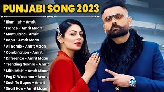 Amrit Maan New Punjabi Song  New Punjabi Song jukebox 2022  Amrit Maan Hits Punjabi Song  latest [upl. by Asirral]