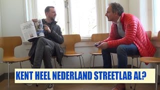 Streetlab  Kent heel Nederland Streetlab al [upl. by Oiznun606]