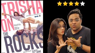 Trisha on the rocks review  Trisha on the rocks movie review  Trisha on the rocks Gujarati Movie [upl. by Monto]