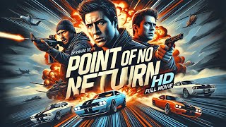 Point of no Return  Action  HD  Full Movie in English [upl. by Armin]