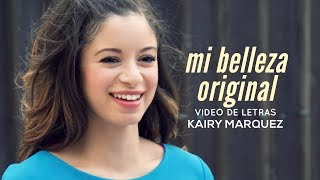 Kairy Marquez  Mi Belleza Original Video de Letras Oficial  Gracia de Dios [upl. by Sieracki958]