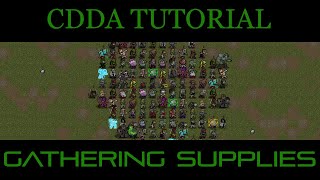 CDDA  Tutorial Lets Play 05  Gathering Supplies [upl. by Henricks]