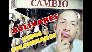 COMO CAMBIAR O CONVERTIR BOLIVARES A PESOS COLOMBIANOS [upl. by Willock608]