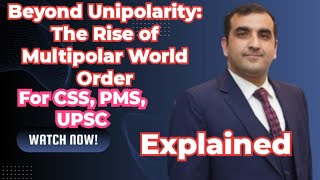 Shifting Global Dynamics Embracing the Rise of Multipolarity The New World Order part 1 [upl. by Germin]