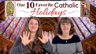 Our 10 Favorite Catholic Holidays And Fabulous Feast Days [upl. by Aimehs]