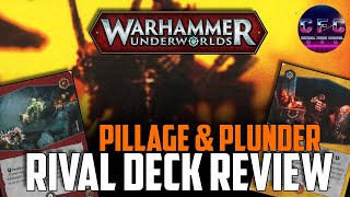 Pillage amp Plunder Rival Deck Review  Warhammer Underworlds Embergard [upl. by Rice]