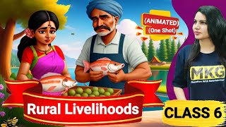 Rural livelihoods Class 6  Chapter 7 Civics animated  NCERT one shot video [upl. by Einobe571]