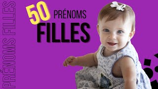 Prénoms Filles  50 Prénoms Filles [upl. by Anin]