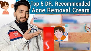 Top 5 Doctor Recommended Acne Removal Cream [upl. by Nylyak495]