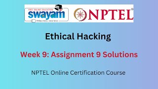 Ethical Hacking Week 9 Assignment Answers  July 2024  NPTEL [upl. by Ahtnams855]