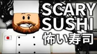 SCARY SUSHI  ROBLOX PLAYTHROUGH [upl. by Lyrehs]