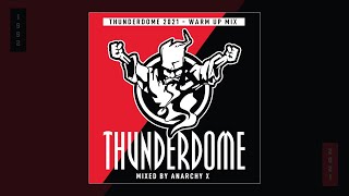 Thunderdome 2021  Warm Up Mix [upl. by Nadabus]