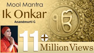 Mool Mantra Ik Onkar  108 Times Chanting of Mool Mantra  Gurbani [upl. by Yuh]