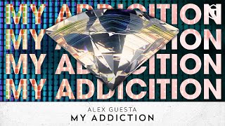 Alex Guesta  My Addiction Official Lyrics Video [upl. by Ettecul936]