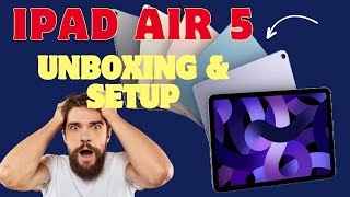 Apple iPad Air 5th Generation Unboxing and Setup [upl. by Aserat]