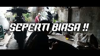 SEPERTI BIASA  ADULKING 135  BENGKEL MOTOR [upl. by Pilihp897]