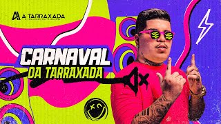 A TARRAXADA  CARNAVAL 2024 [upl. by Naujled]