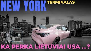 Ka Lietuviai perka Amerikoje  Kaip kraunam auto New Yorke  Klientu automobiliu apziura ir krova [upl. by Adora]