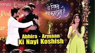 YRKKH  on Location  AbhiraArmaan Ne Krish Ke Khatri Uthaya Yeh Bada Kadam Abhira’s rocking plan [upl. by Ohs]