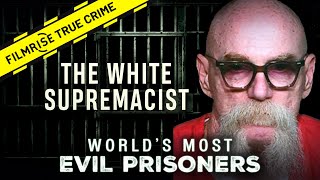 The Backbone of the Aryan Brotherhood  World’s Most Evil Prisoners [upl. by Aivatra]