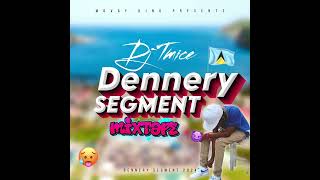 Dennery segment mix part 2 by dj tmice 2024 [upl. by Nailliw251]