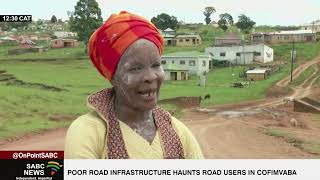 Communities badly affected by poor road infrastructure between Cofimvaba and Cala in EC [upl. by Aramo]