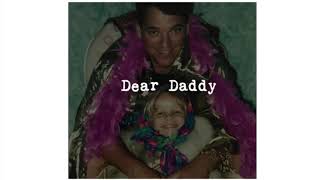 Dear Daddy  Original Song [upl. by Mozza]