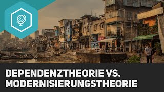 Dependenztheorie vs Modernisierungstheorie [upl. by Heywood]