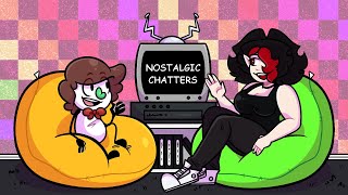 NOSTALGIA CHATTER  EPISODE 23 FT Saltydkdan [upl. by Irrol]