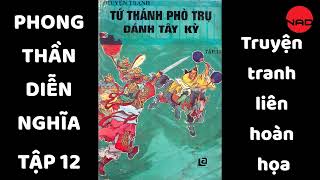 Phong thần diễn nghĩa  Tập 12  Tứ Thánh phò Trụ đánh Tây Kỳ [upl. by Drexler553]