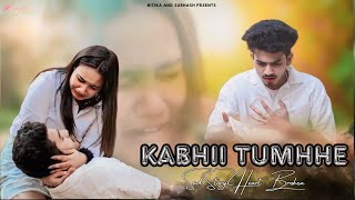 Kabhii Tumhhe  Sad Love Story 😭 Hindi Sad Songs 2024  Ritika Subhash Songs [upl. by Francesco]