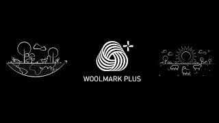 Woolmark Plus Shaping the future of wool together [upl. by Kaliope739]