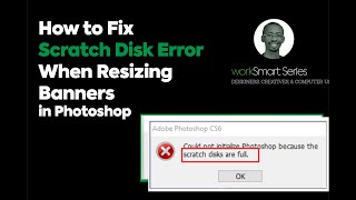 How to Fix Scratch Disk Error When Resizing Banners in Photoshop [upl. by Venus]